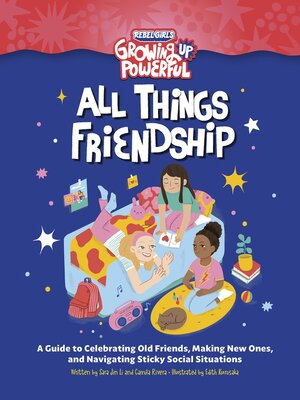 Rebel Girls All Things Friendship - ebook